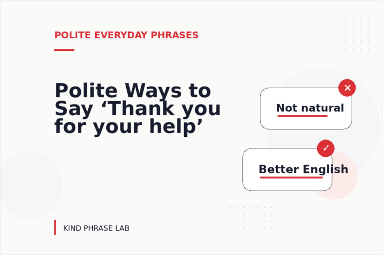 Polite Ways to Say ‘Thank you for your help’