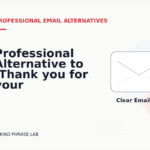 Professional Alternative to ‘Thank you for your help’