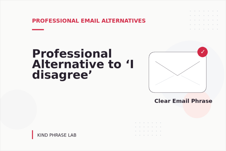 Professional Alternative to ‘I disagree’