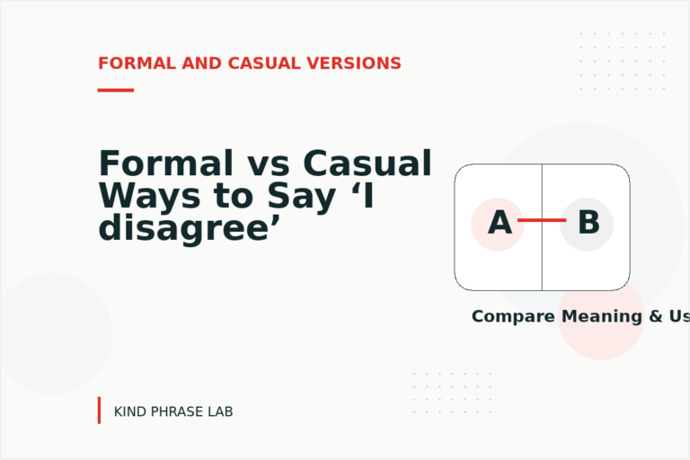 Formal vs Casual Ways to Say ‘I disagree’